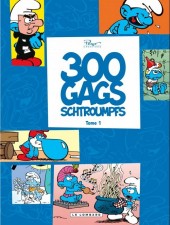 Schtroumpfs (120 blagues de) -Int1- 300 gags schtroumpfs - tome 1