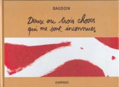 (AUT) Baudoin, Edmond -2009- Deux ou trois choses qui me sont inconnues