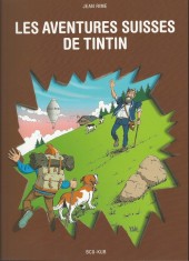 Tintin - Divers -Cat2013 A- Les Aventures suisses de Tintin
