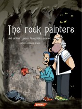 Art histories -1- The Rock Painters - Art of the Upper Paleolithic Period