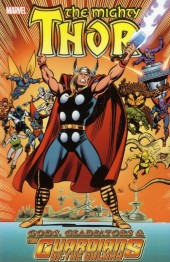 Thor Vol.1 (1966) -INT- Thor: Gods, Gladiators & the Guardians of the Galaxy