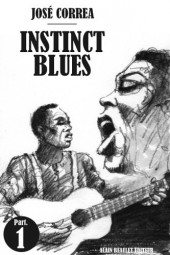 Instinct Blues - Tome 1