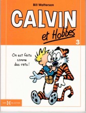 Calvin et Hobbes -3Poche- On est faits comme des rats !