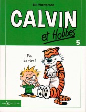 Calvin et Hobbes -5Poc2010- Fini de rire !