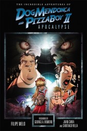 The incredible Adventures of Dog Mendonça and PizzaBoy (2012) -INT02- Apocalypse