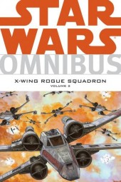 Star Wars Omnibus (2006) -INT02- X-Wing Rogue Squadron Volume 2