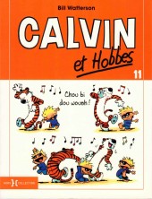 Calvin et Hobbes -11Poc2011- Chou bi dou wouah !