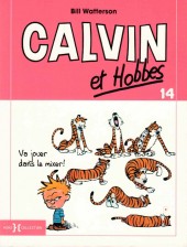 Calvin et Hobbes -14Poc2011- Va jouer dans le mixer !