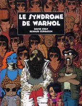 Le syndrome de Warhol -a2012- Le Syndrome de Warhol