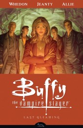 Buffy the Vampire Slayer Season 08 (Dark Horse Comics - 2007) -INT08- Last Gleaming