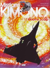 Missions Kimono -15- Quatre Scalp