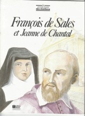 Les grandes Heures des Chrétiens -60- François de Sales et Jeanne de Chantal