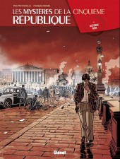 Les mystères de la Cinquième République -2- Octobre noir