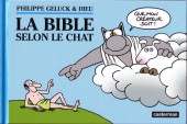 Le chat (Geluck) -18a2013- La Bible selon le Chat