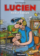 Lucien (et cie) -3a2008- Radio Lucien