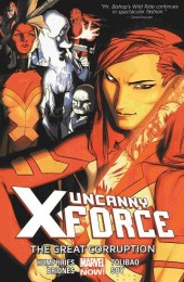 Uncanny X-Force (2013) -INT03- The great corruption