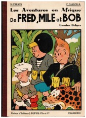 Fred, Mile et Bob -2b- Les Aventures en Afrique de Fred, Mile et Bob, gamins belges