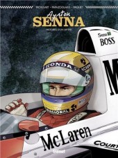 Ayrton Senna - Histoires d'un mythe