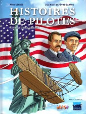 Histoires de pilotes -7- Orville et Wilbur Wright