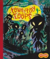 Town of tiny Loops