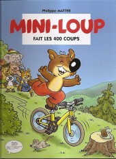 Mini-Loup (Hachette BD) -3- Mini-loup fait les 400 coups