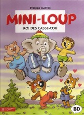 Mini-Loup (Hachette BD) -4- Mini-Loup roi des casse-cou