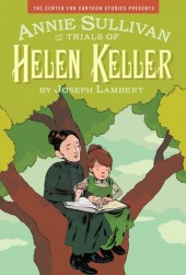 Annie Sullivan and the trials of Helen Keller (2012) - Annie Sullivan and the trials of Helen Keller