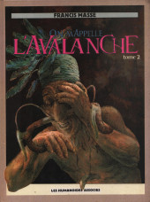 On m'appelle l'avalanche -2- Tome 2