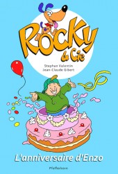 Rocky & Cie -3- L'anniversaire d'Enzo
