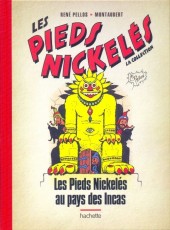 Les pieds Nickelés - La collection (Hachette) -30- Les Pieds Nickelés au pays des Incas