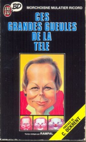 Les grandes gueules -9Poche- Ces grandes gueules de la télé