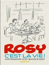 (AUT) Rosy - C'est la vie ! Conversation avec Maurice Rosy