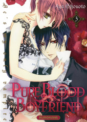 Pure Blood Boyfriend - He's my only vampire -3- Tome 3