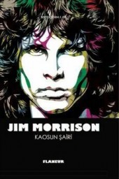 Jim Morrison, Kaosun Şairi