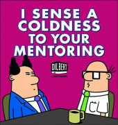 Dilbert (en anglais, Andrews McMeel Publishing) -41- I Sense a Coldness to Your Mentoring