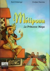 Mélipona -1- La Princesse Maya