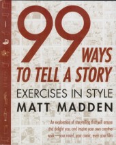 99 Ways to Tell a Story: Exercises in Style (2005) - 99 Ways to Tell a Story: Exercises in Style