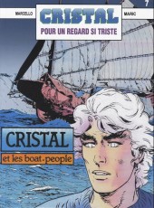 Cristal -7a- Pour un regard si triste - Cristal et les boat-people