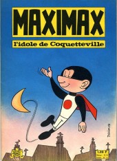 Maximax -1- Maximax l'idole de coquetteville