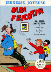 Bibi Fricotin (3e Série - Jeunesse Joyeuse) -64- Bibi Fricotin en plein mystère