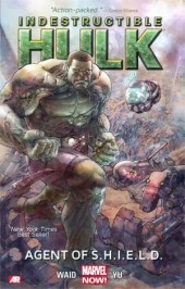 Indestructible Hulk (2013) -INT01- Agent of S.H.I.E.L.D.