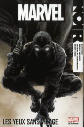 Marvel Noir -1- Les Yeux sans visage