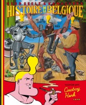 Cowboy Henk -2- Histoire de la Belgique (pour tous)