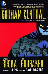 Gotham Central (2003) -INT03a2014- Book Three: On the Freak Beat