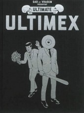 Ultimex (Vraoum !) -INT- Ultimate Ultimex