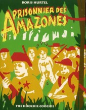Prisonnier des Amazones