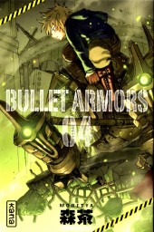Bullet Armors -4- Tome 4