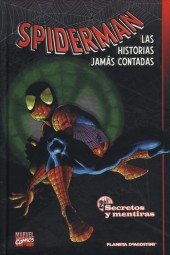 Spiderman : Las historias jamâs contadas -2- Secretos y mentiras