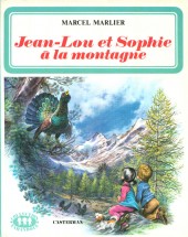 Jean-Lou et Sophie -5- Jean-Lou et Sophie à la montagne