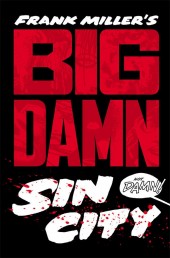 Frank Miller's Big Damn Sin City (2014) -INT- Frank Miller's Big Damn Sin City